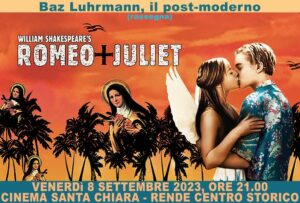 Locandina film Romeo e Giulietta di Baz Lurhmann al cinema Santa Chiara di Rende