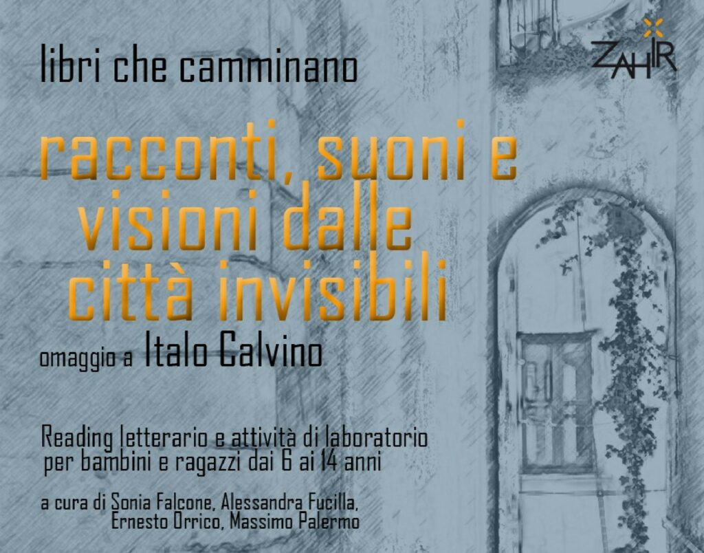 Racconti, suoni e visioni dalle città invisibili progetto di lettura pubblica omaggio a Italo Calvino